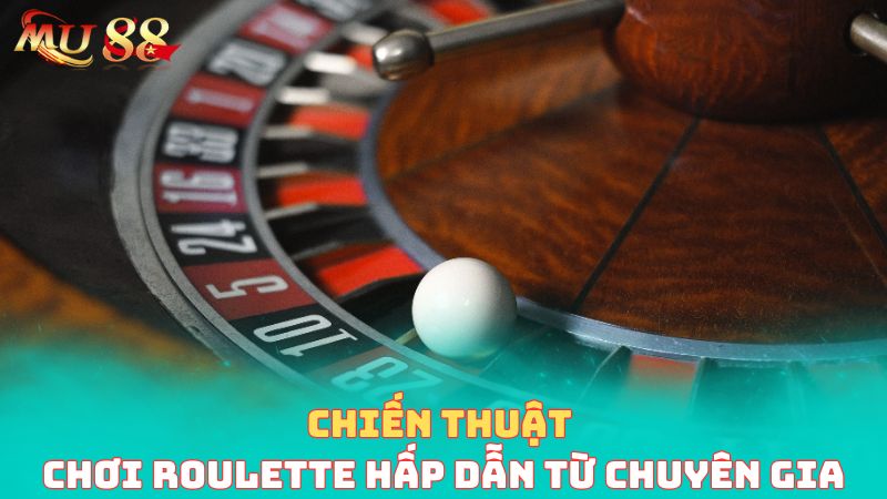 Chiến thuật chơi game cò quay casino thú vị